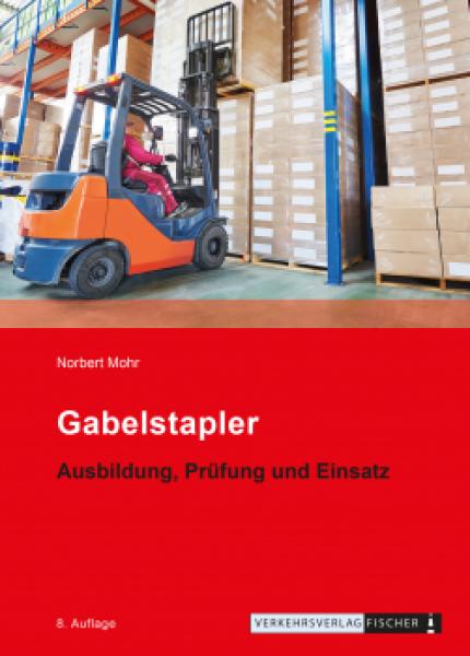 Gabelstapler, Ausbildung und Prüfung